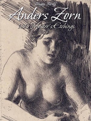 cover image of Anders Zorn--130 Master's Etchings